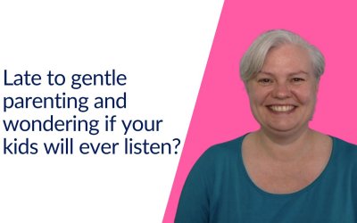 Late to gentle parenting and wondering if your kids will ever listen?